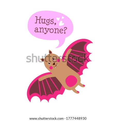 Cute baby bat, with funny text Hugs anyone. Collection of hand drawn cute animals with speech bubbles end messages for anniversary, birthday, party invitations, scrapbooking, T-shirt, cards, stickers.