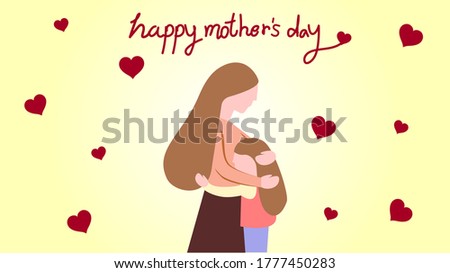 Happy mother's day,Child daughter hug mother.