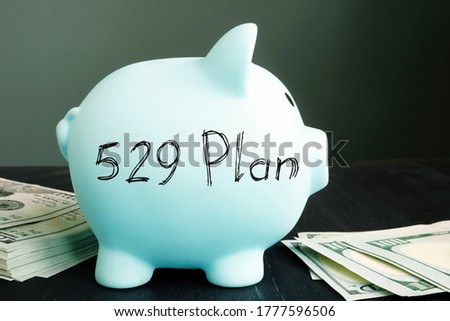 529 Plan is shown on the conceptual business photo