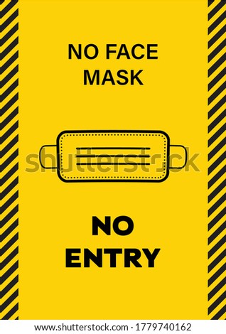 Sticker with the text, No Face Mask No Entry, Vector illustration, Yellow and black sticker for face mask wearing with face mask sign