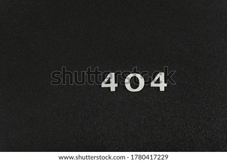 404 white numbers on black background. Top view. Error concept.