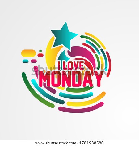 i love monday, beautiful greeting card background or banner with star theme. vector illustration