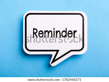 Reminder speech bubble isolated on the blue background. Royalty-Free Stock Photo #1782460271