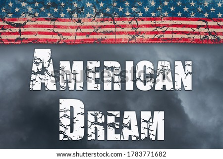 American Dream word message with retro USA stars and stripes ribbon clouds and stormy sky Royalty-Free Stock Photo #1783771682