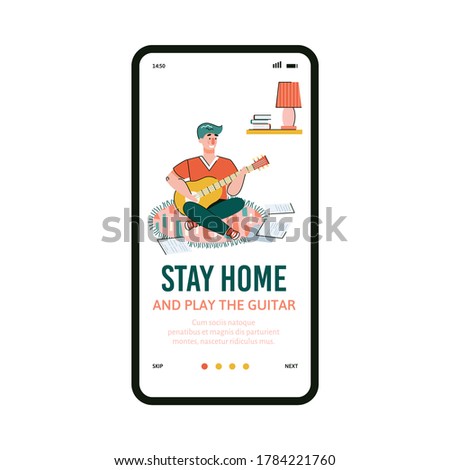Design of a page template for a mobile app for people's daily activity. The musician plays the guitar and sings songs. The man is quarantined and engaged in Hobbies.