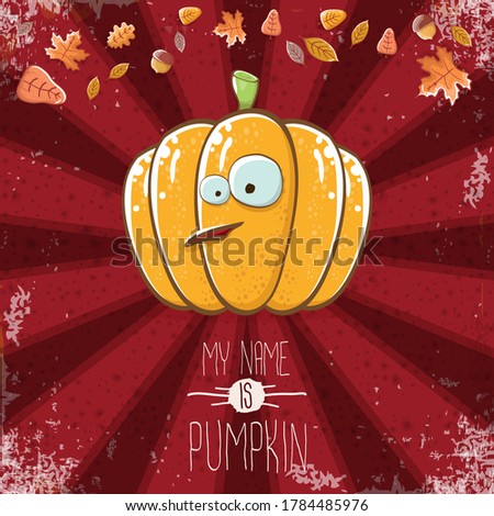 vector funny cartoon cute orange smiling pumkin isolated on autumn red background. My name is pumkin vector concept illustration. vegetable funky halloween or thanksgiving day character