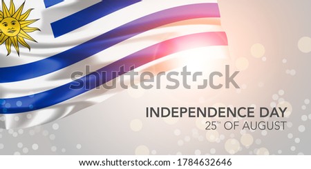Uruguay happy independence day vector banner, greeting card. Uruguayan realistic wavy flag in 25th of August national patriotic holiday horizontal design