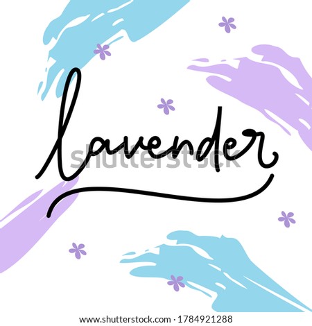 Vector hand lettering lavender. Vector background. Design element for essential oils, perfume, eco products, cosmetics and other uses. Vector illustration.