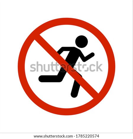 no run sign. a prohibition for walk or step icon on white background