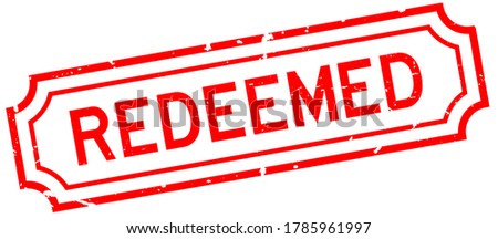 Grunge red redeemed word rubber seal stamp on white background Royalty-Free Stock Photo #1785961997