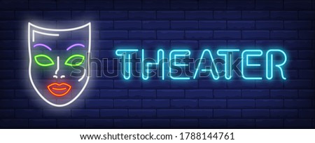 Theater neon sign. Glowing inscription with mask face on brick wall background. illustration can be used for festival, drama, performance