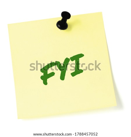For your information FYI green marker written text isolated yellow post-it to-do list sticky note sticker black pushpin thumbtack macro closeup bulletin info concept metaphor reminder memo close-up
