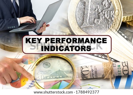 Business concept. Photo collage of photographs on financial topics, the inscription in the center - KEY PERFORMANCE INDICATORS