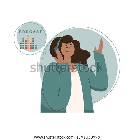 Podcast concept illustration. Young female listening to podcasting. 