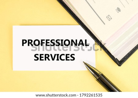 professional services. text on white paper. on a yellow background with a pen