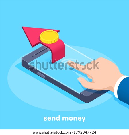 isometric 3D illustration on a blue background, a man in a business suit clicks on the screen of the smartphone and sends money, a coin on a curved red arrow, to pay through the phone