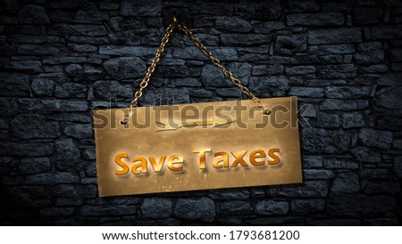 Street Sign the Direction Way to Save Taxes