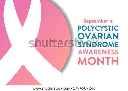 Polycystic Ovarian Syndrome Awareness Month. Template for background, banner, card, poster with text inscription. Vector EPS10 illustration