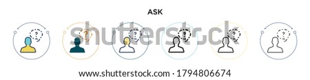 Ask icon in filled, thin line, outline and stroke style. Vector illustration of two colored and black ask vector icons designs can be used for mobile, ui, web
