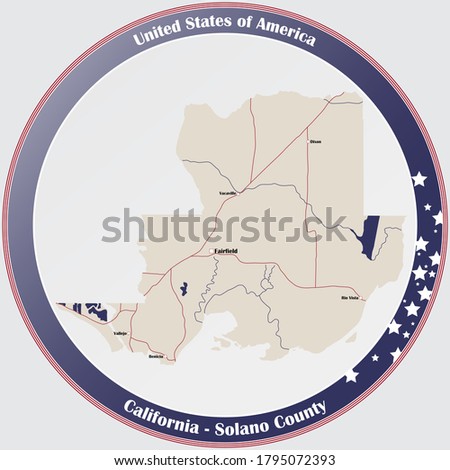 Round button with detailed map of Solano County in California, USA.