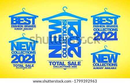 New collections 2021, best fashion brands - advertising signs vector set