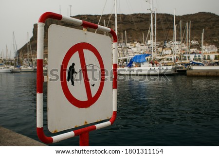 Fishing prohibited sign in marina harbour. 