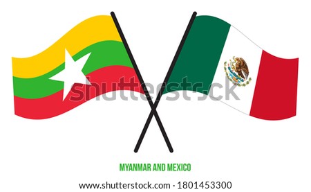 Myanmar and Mexico Flags Crossed And Waving Flat Style. Official Proportion. Correct Colors.