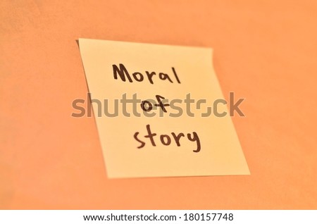 Text moral of story on the short note texture background