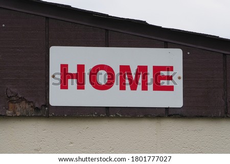 The sign for the HOME team.