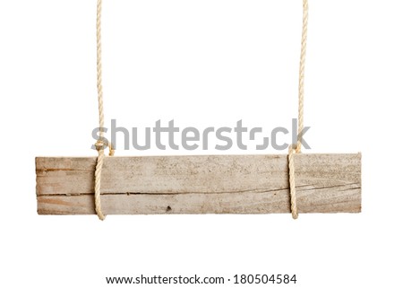 Old wooden empty sign board hanging on ropes isolated on white background