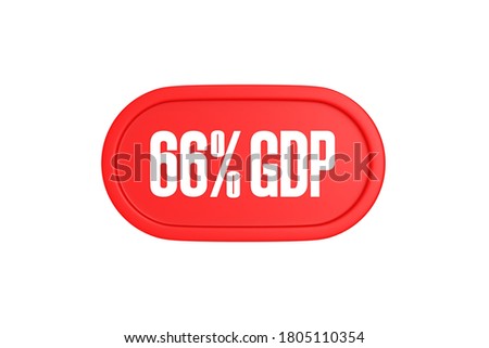 GDP 66 Percent sign in red color isolated on white color background, 3d illustration.
