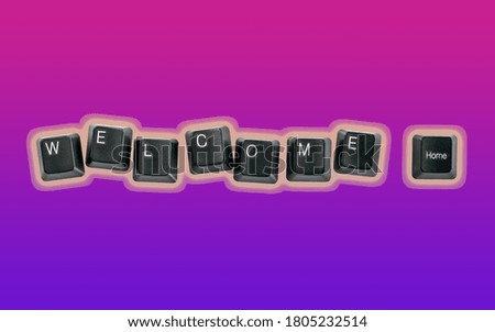 Computer keyboard keys spelling Welcome Home, isolated on a colorful background