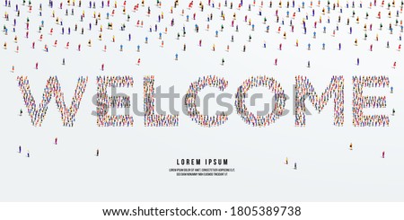 Welcome. Large group of people form to create Welcome. vector illustration. Royalty-Free Stock Photo #1805389738