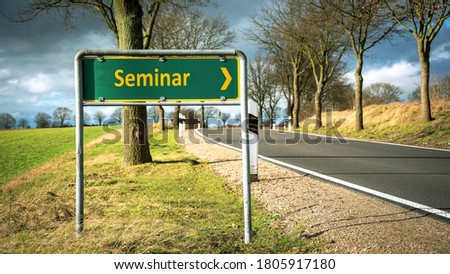 Street Sign the Direction Way to Seminar