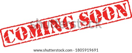 Coming soon grunge rubber stamp on white, vector illustration. Royalty-Free Stock Photo #1805919691