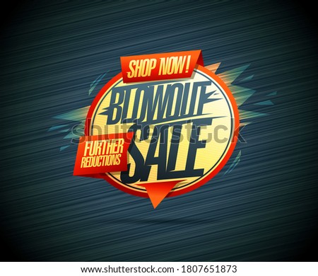 Blowout sale, shop now, further reductions - vector web banner design template