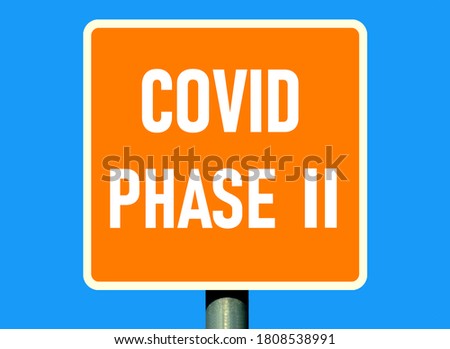 road and traffic sign style raster image of square shape orange plate and border. white Coronavirus phase 2 printed label. social distancing concept. health hazard and virus infection warning sign. 