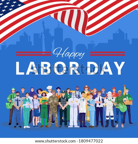Happy Labor Day. Various occupations people standing with American flag. Vector Royalty-Free Stock Photo #1809477022