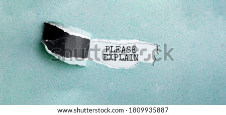 The text PLEASE EXPLAIN appearing behind torn brown paper Royalty-Free Stock Photo #1809935887