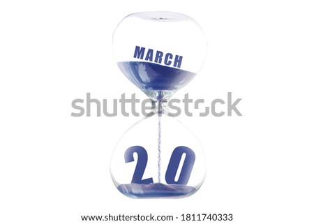 march 20th. Day 20 of month, Hour glass and calendar concept. Sand glass on white background with calendar month and date. schedule and deadline spring month, day of the year concept.