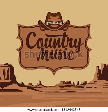 Country music poster with an inscription and a cowboy hat on the background of a scenic landscape. Vector illustration on the theme of the Wild West with desert American prairies in retro style Royalty-Free Stock Photo #1812443548
