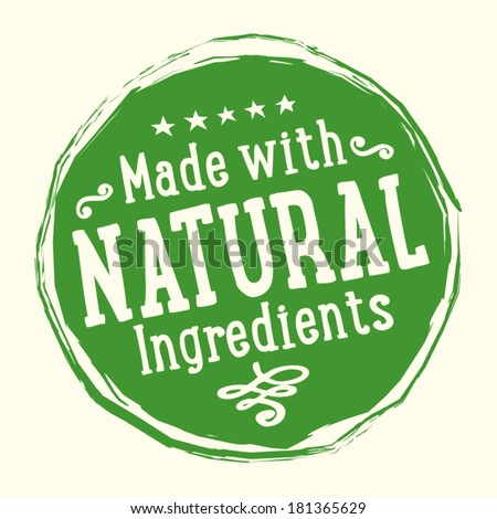 Natural Ingredients Badge Royalty-Free Stock Photo #181365629