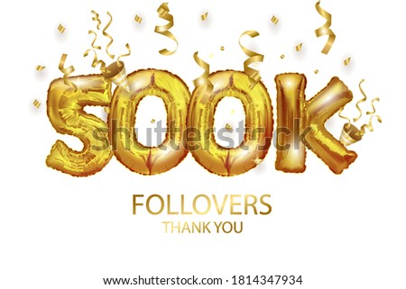 Vector gold number 500 000 five hundred thousand metal ball. Party decoration with 500k gold balloons. Anniversary sign for a happy holiday, celebration, birthday, carnival, New year. art Royalty-Free Stock Photo #1814347934