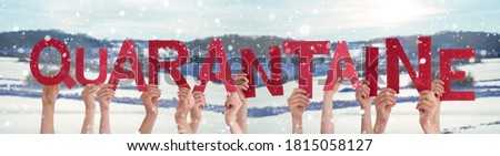 People Hands Holding Word Quarantaine Means Quarantine, Snowy Winter Background