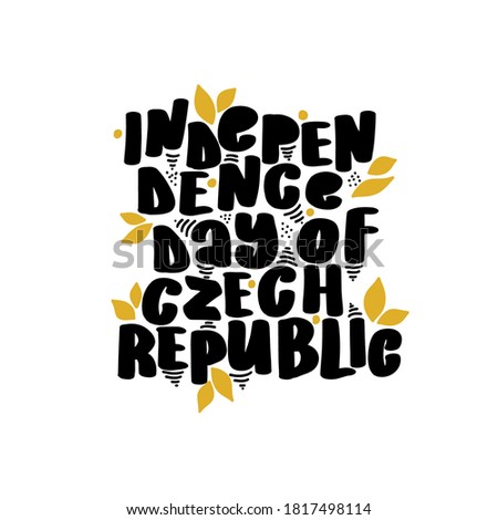 Independence Day of the Czech Republic 28 October Congratulatory design. Hand drawn lettering for holiday. Ink illustration. Modern brush calligraphy. Isolated on white background.