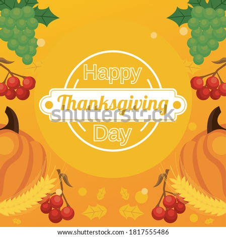 happy thanksgiving day poster with fresh fruits and lettering circular frame vector illustration design