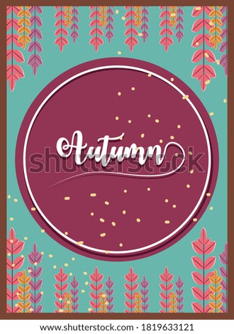 Autumn leaves design, season nature ornament garden decoration and botany theme Vector illustration