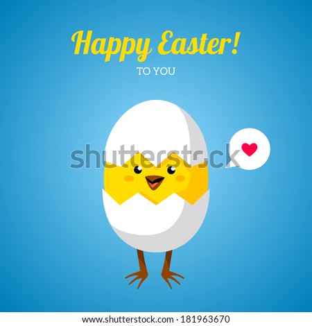 Chicken in egg shell. Vector illustration. Cute character. Happy Easter greeting card design. Place for your text message. Speech bubble with heart sign. Baby chick hatch out.