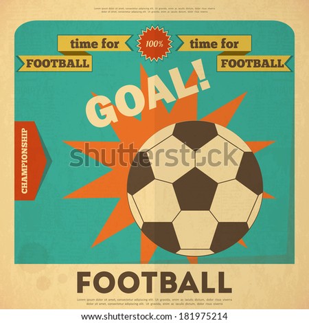 Football Poster. Soccer Placard in Retro Design Style. Vector Illustration.