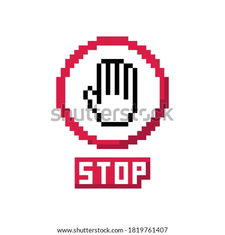 Pixel art 8-bit simple red stop traffic sign with hand gesture and stop text icon - isolated vector illustration	

